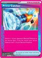 Prime Catcher - 119/131 SV: Prismatic Evolutions